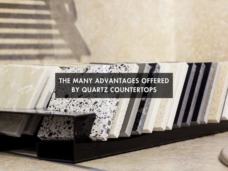 The Many Advantages Offered By Quartz Countertops